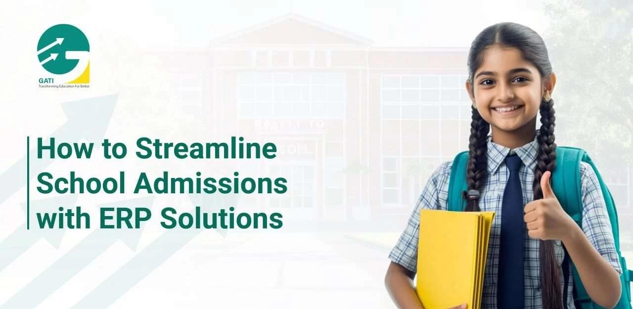 How to Streamline School Admissions with ERP Solutions